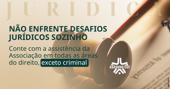 Não enfrente desafios jurídicos sozinho: conte com a assistência da Associação em todas as áreas do direito, exceto criminal